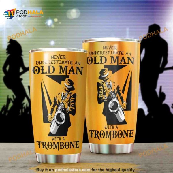 Never Underestimate A Man With A Trumbone Coffee Tumbler