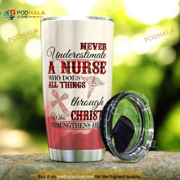 Never Underestimate A Nurse Stainless Steel Cup Coffee Tumbler