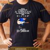 Never Underestimate A Woman Who Understands Pop Music Likes Divie And Loves Ed Sheeran T Shirt