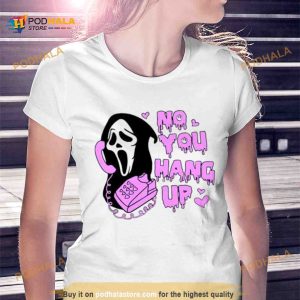 No You Hang Up Funny Ghostface Valentine And Halloween Halloween 2023 T Shirt 2