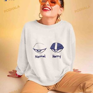 Normal eye vs horny eye Shirt