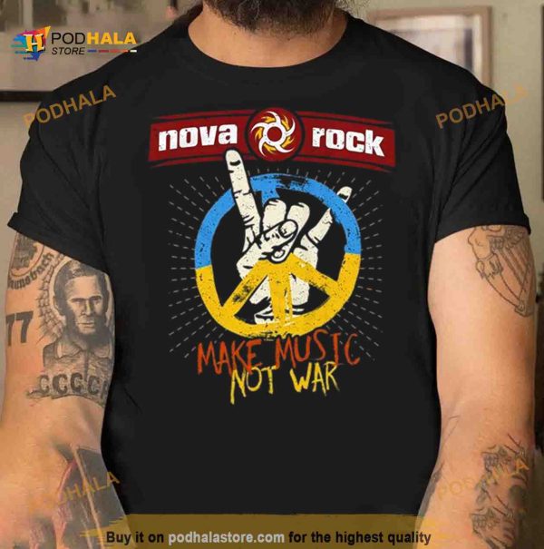 Nova Rock Make Music Not War 2023 Shirt