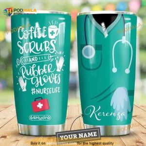Nurse Uniform Personalized Coffee Scrubs Coffee Tumbler