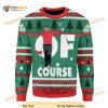Of Course Tiger All Over Printed Funny Ugly Sweater