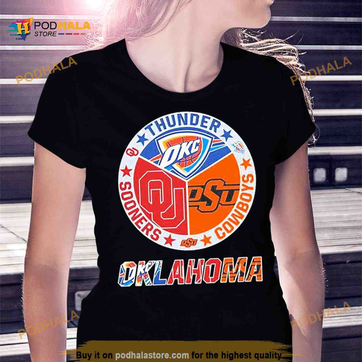 Oklahoma Sports Teams Thunder Cowboys And Sooners Shirt Oklahoma Sports Teams Thunder Cowboys And Sooners Shirt