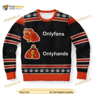 Onlyfans-onlyhands Christmas All Over Printed Funny Ugly Sweater