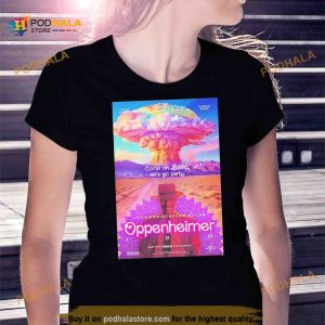 Oppenheimer Come On Bobby Let’s Go Party Ich By Christopher Nolan Shirt