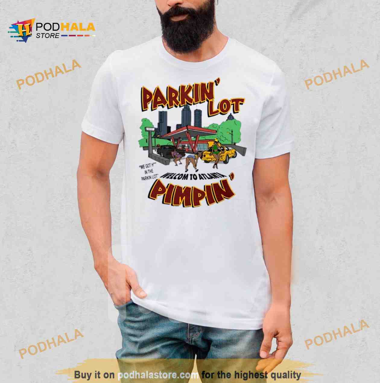 Parking Lot Welcome To Atlanta Pimpin’ Shirt Parking Lot Welcome To Atlanta Pimpin’ Shirt