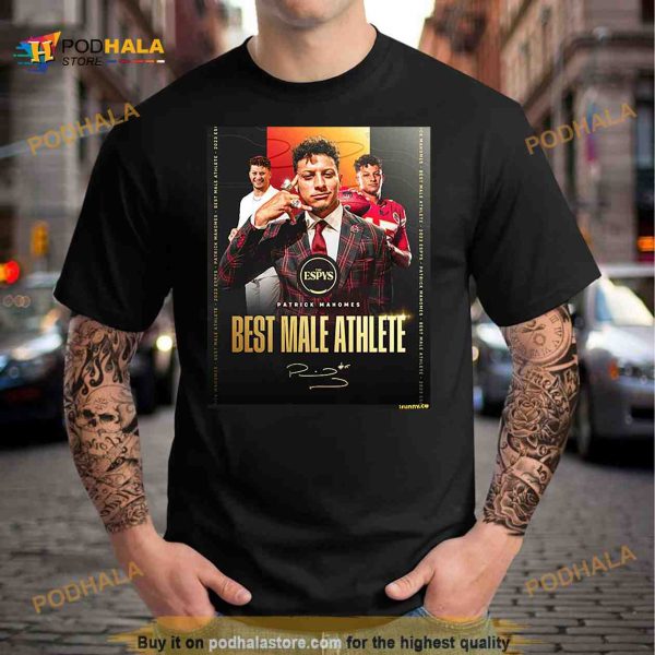Patrick Mahomes The Best Male Athlete The ESPYS 2023 Signature T Shirt