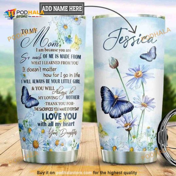 Personalized Butterfly Daisy To My Mom Custom Coffee Tumbler