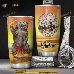 Personalized Camping Bear Beer I Hate People Custom Coffee Tumbler