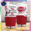 Personalized Dr Seuss I Will Drink Dr Pepper Custom Coffee Tumbler