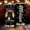 Personalized Drink Coffee Hate People Know Things Custom Coffee Tumbler
