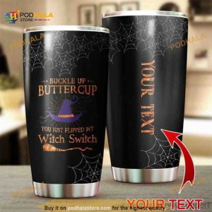 Personalized Halloween You Just Flipped My Witch Switch Custom Coffee Tumbler