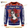 Personalized Holiday Funny Christmas August Girl Funny Ugly Sweater