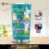 Personalized I Teach The Cutest Little Bunnies In 1st Grade Custom Coffee Tumbler