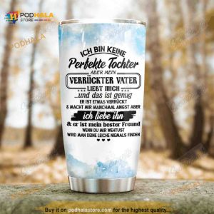 Personalized Ich Bin Keine Perfekte Tocher Custom Coffee Tumbler