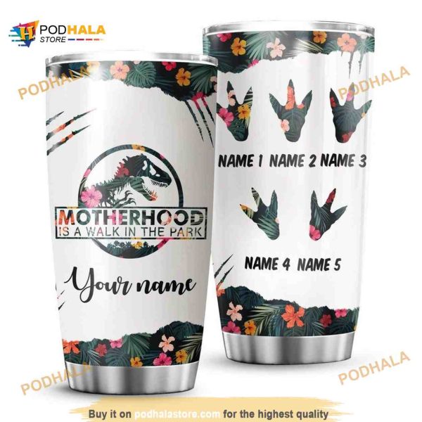 Personalized Name Motherhood Is A Walk In The Park Custom Coffee Tumbler
