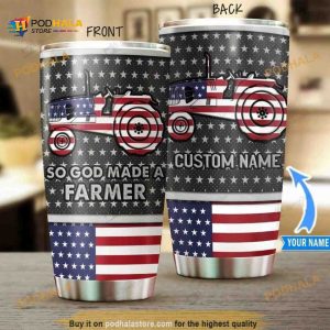 Personalized Name So God Made A Farmer America Truck Custom Coffee Tumbler