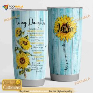 Personalized Name Sunflower To My Daughter Gift For Lover Travel Custom Coffee Tumbler