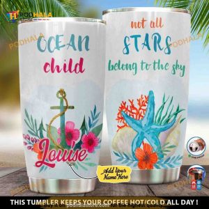Personalized Ocean Child Not All Stars Belong To The Sky Custom Coffee Tumbler