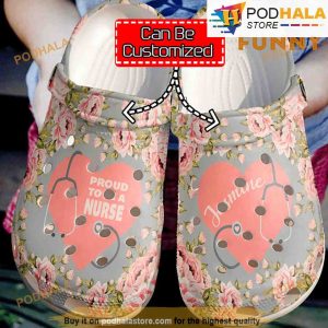 Personalized Proud To Be A Nurse 3D Funny Crocs