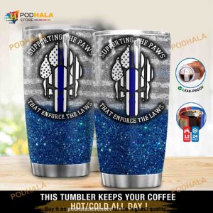 Personalized Supporting The Paws That Enforce The Laws Custom Coffee Tumbler