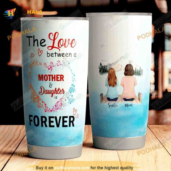Personalized The Love Mother And Daughter Custom Coffee Tumbler