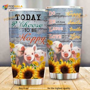 Pig Today I Choose To Be Happy Stainless Steel Cup Coffee Tumbler