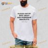 Please ask my wife about her friendship bracelets 2023 Shirt