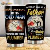 Plumber Dad Fathers Day Stainless Steel Cup Coffee Tumbler