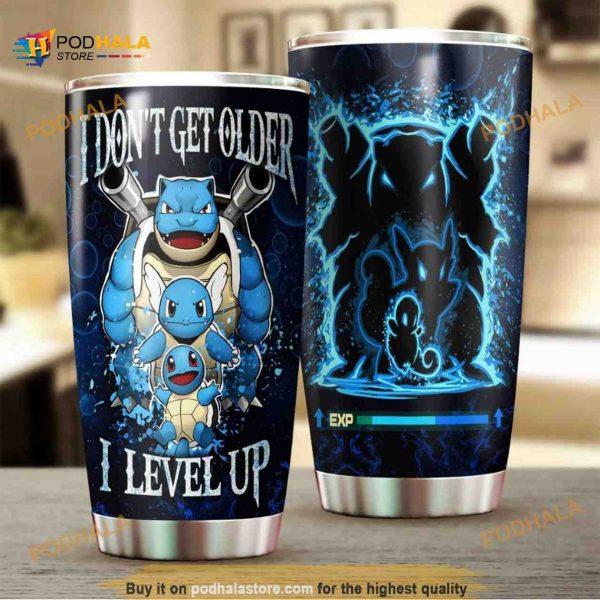 Pokemon Squirtle Wartortle Blastoise I Dont Get Older I Level Up Coffee Tumbler