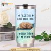 Poodle Dog First They Steal Your Heart Coffee Tumbler