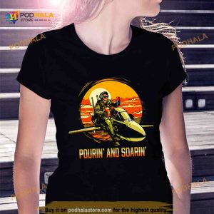 Pourin and Soarin Shirt