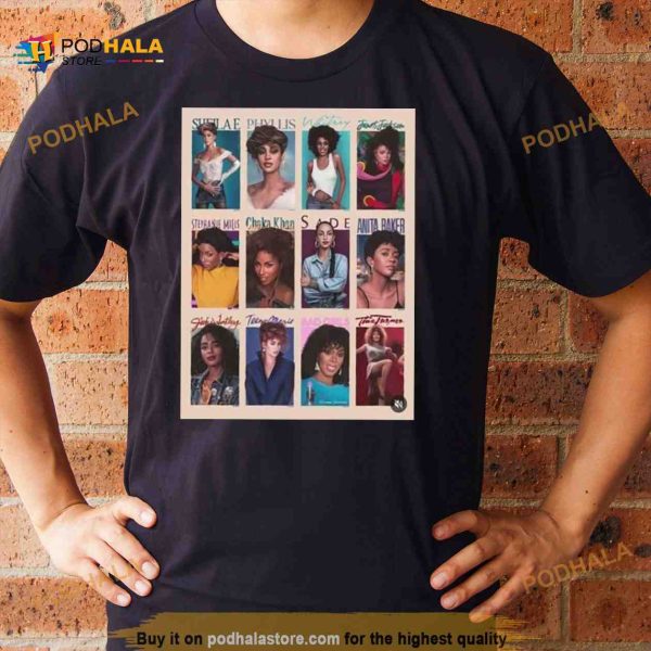Powerhouses Singer Bad Girls Whitney Janet Jackson Poster Shirt