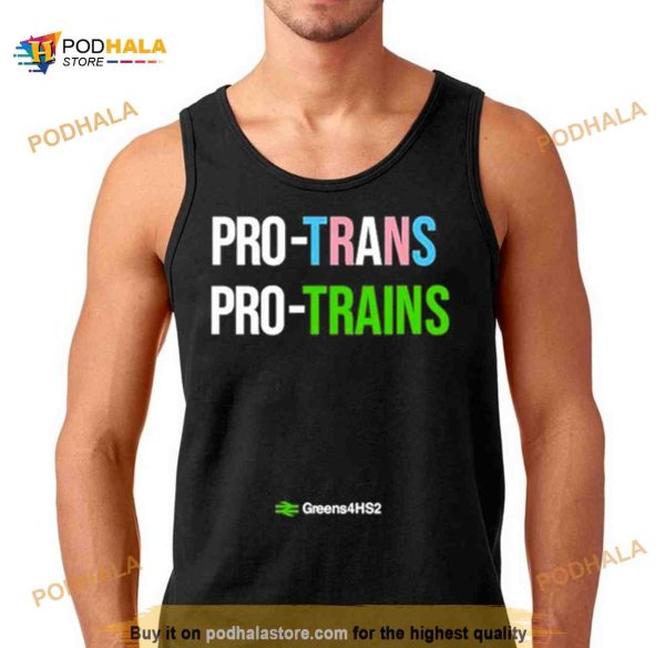 Pro Trans Pro Trains Shirt