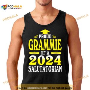 Proud Grammie Of A 2024 Salutatorian Graduate Graduation Shirt 2