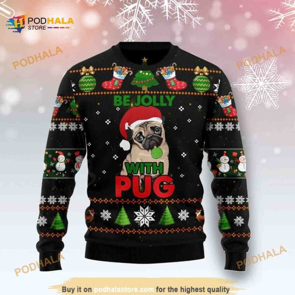 Pug Be Jolly 3D Funny Ugly Sweater