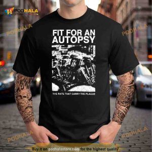 Rats Carry A Plague Fit For An Autopsy Shirt 2