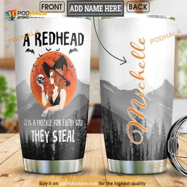 Redhead Personalized Gets A Freckle For Every Soul They Seal Coffee Tumbler