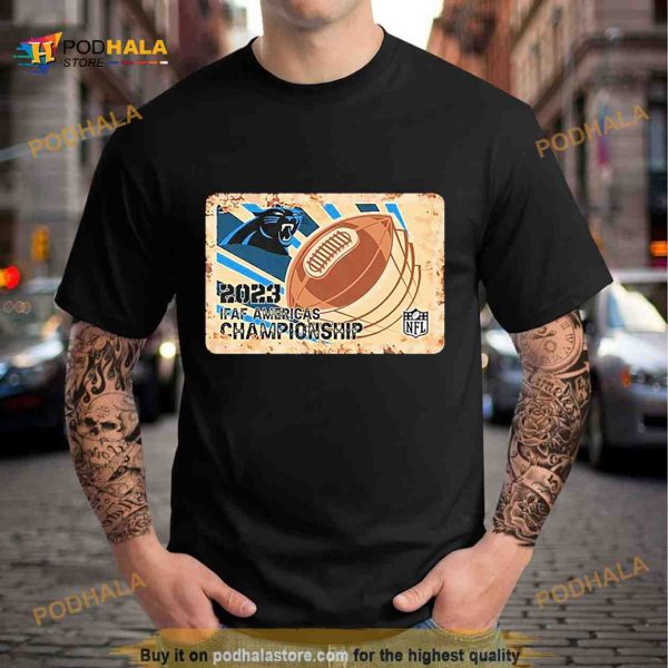 Rusty Metal Carolina Panthers 2023 IFAF Americas Championship NFL logo Shirt