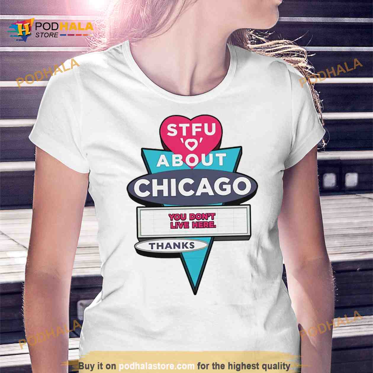 STFU about Chicago you don’t live here thanks Shirt STFU about Chicago you don’t live here thanks Shirt
