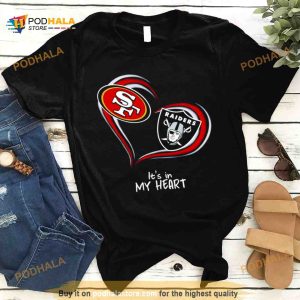 San Francisco 49ers and Las Vegas Raiders it's in my heart Shirt 2