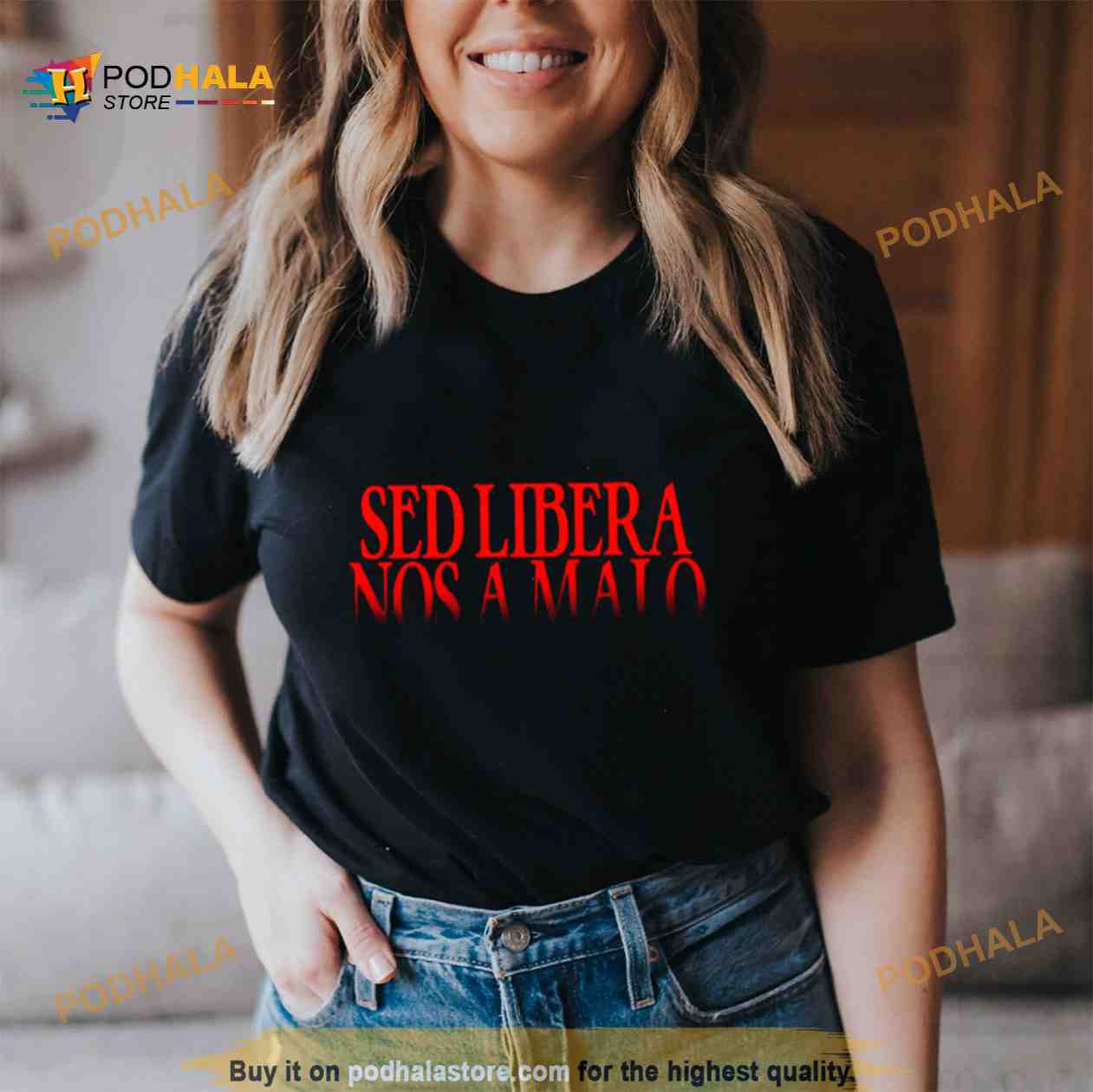 Sed Libera Nos A Malo Latin Deliver Us From Evil Shirt Sed Libera Nos A Malo Latin Deliver Us From Evil Shirt