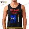 She Cago Kool’s Shirt