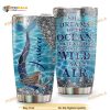 She Dreams Of The Ocean Personalized Ocean Coffee Tumbler