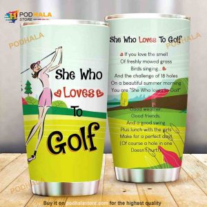 She Who Loves To Golf Stainless Steel Cup Coffee Tumbler