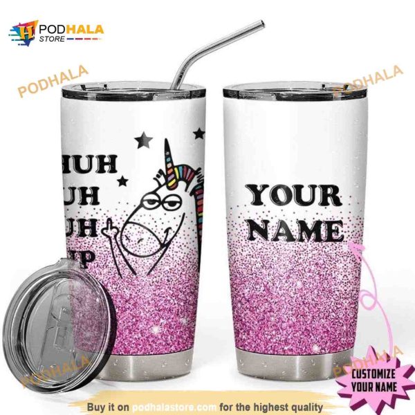 Shuh Duh Fuh Cup Unicorn Custom Name Gift Travel Coffee Tumbler