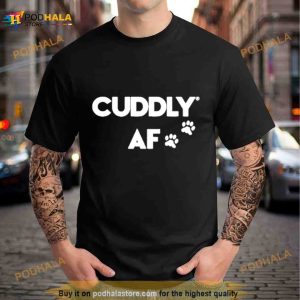 Slater Jonathan Cuddly Af Shirt