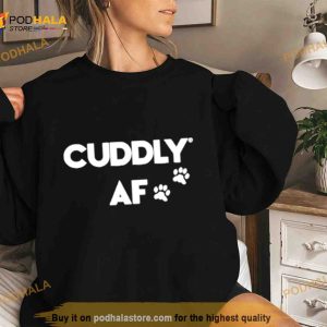 Slater Jonathan Cuddly Af Shirt 2